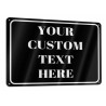 Custom Printed Metal Signs - Design Your Own Aluminum Weatherproof Metal Sign with Your Message